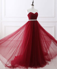 Glamorous Dress, Burgundy Sweet Neck Tulle Long Prom Gown, Burgundy Evening Dress