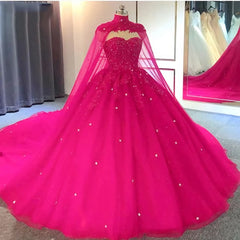 Bridesmaids Dress Long, Hot Pink Detachable Cape Quinceanera Sweet 16 Ball Gown Prom Dress